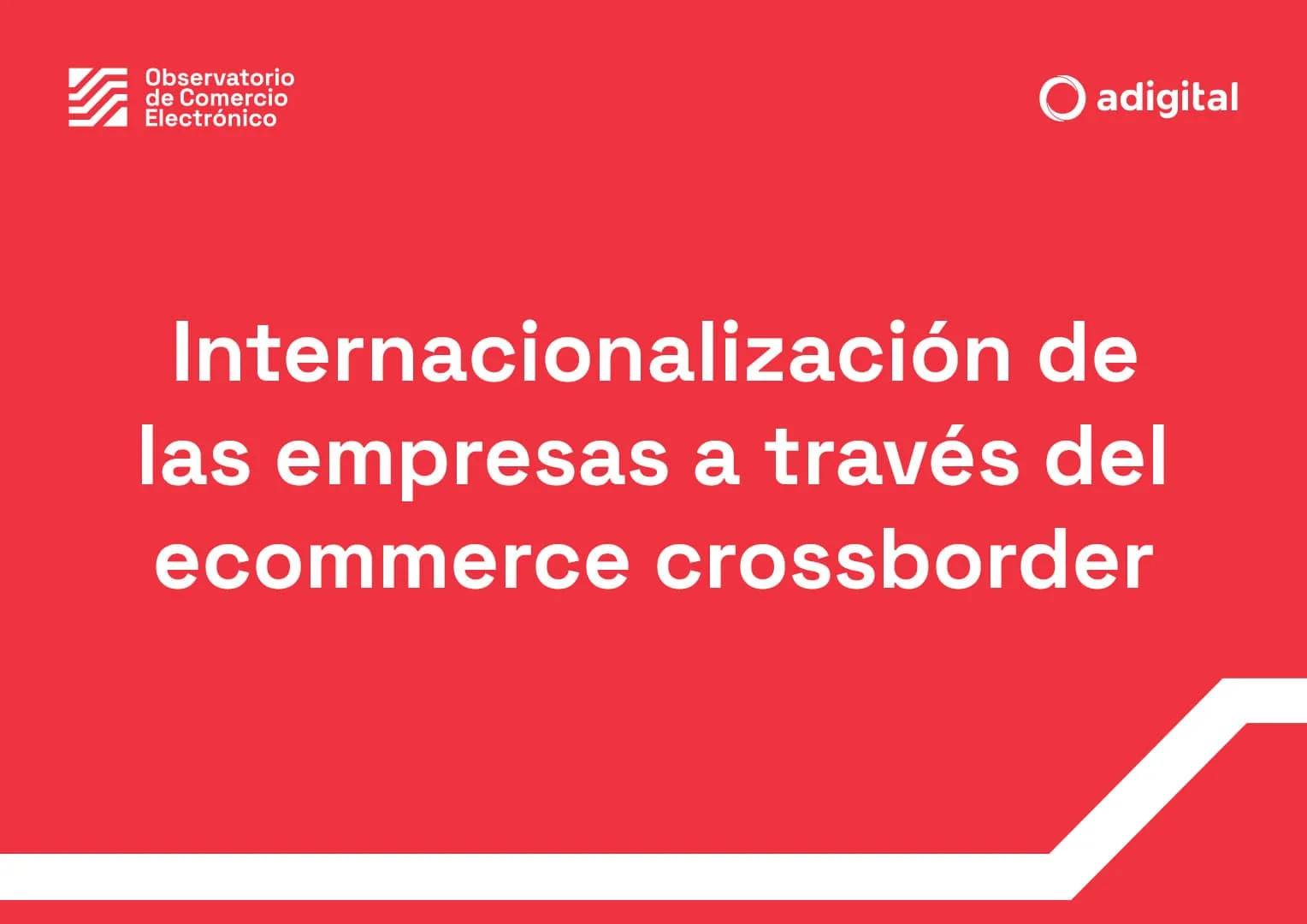 Internacionalización de las empresas a través del ecommerce crossborder