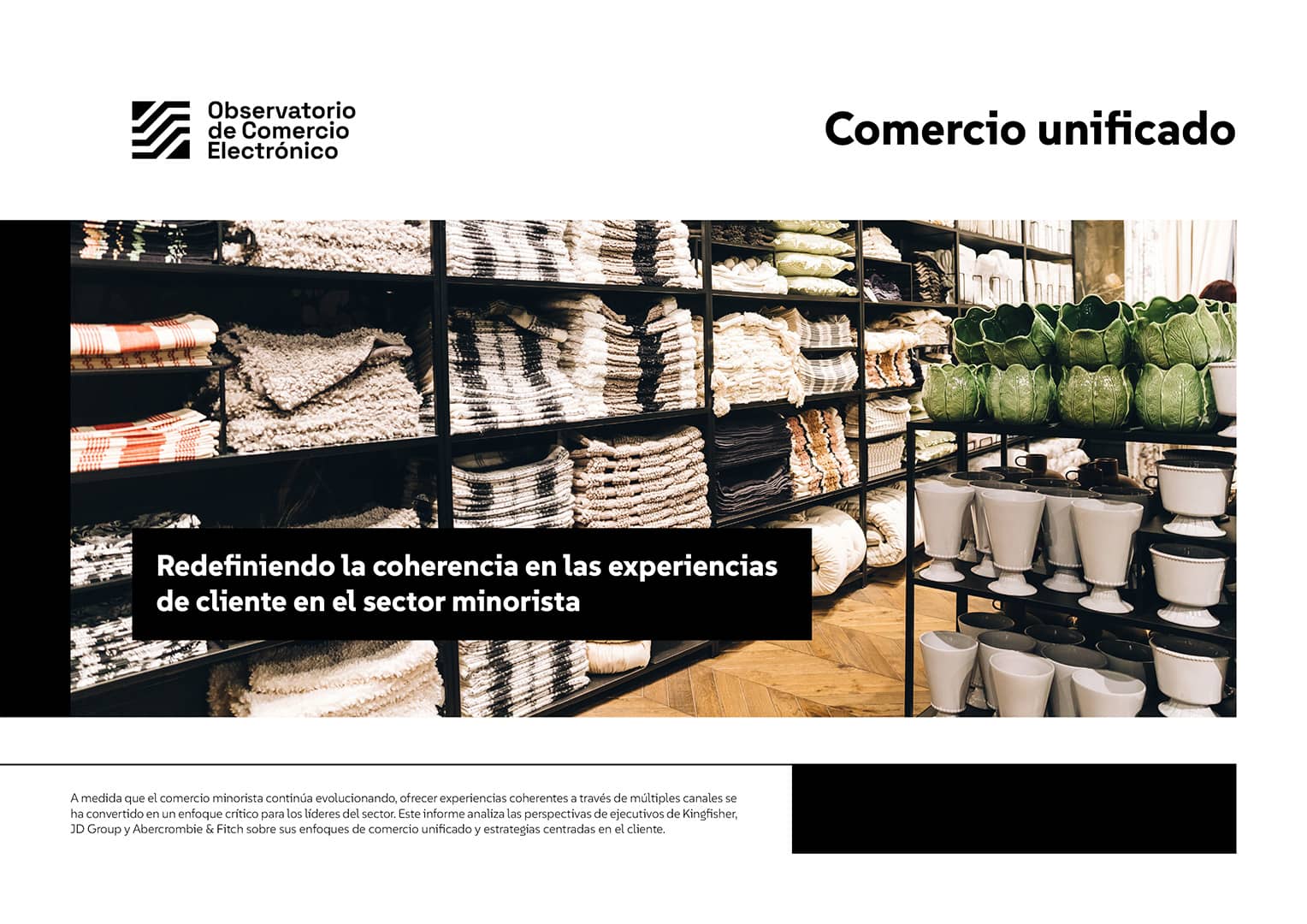Comercio unificado: Redefiniendo la coherencia en las experiencias de cliente en el sector minorista