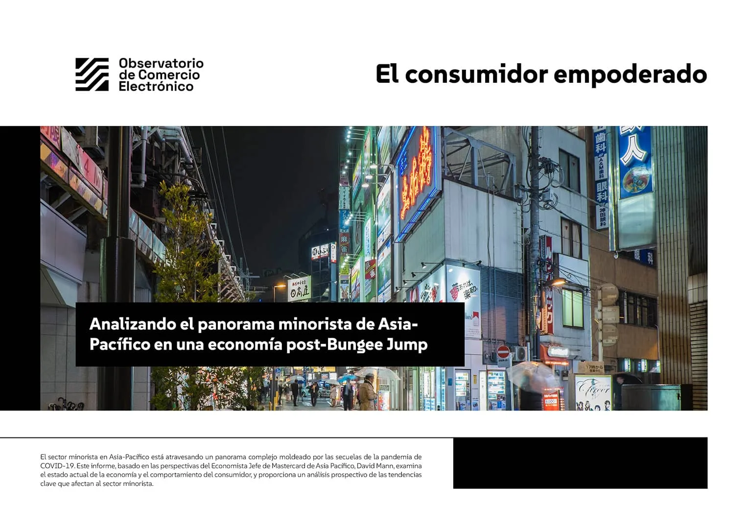 El consumidor empoderado: Analizando el panorama minorista de Asia-Pacífico en una economía post-Bungee Jump