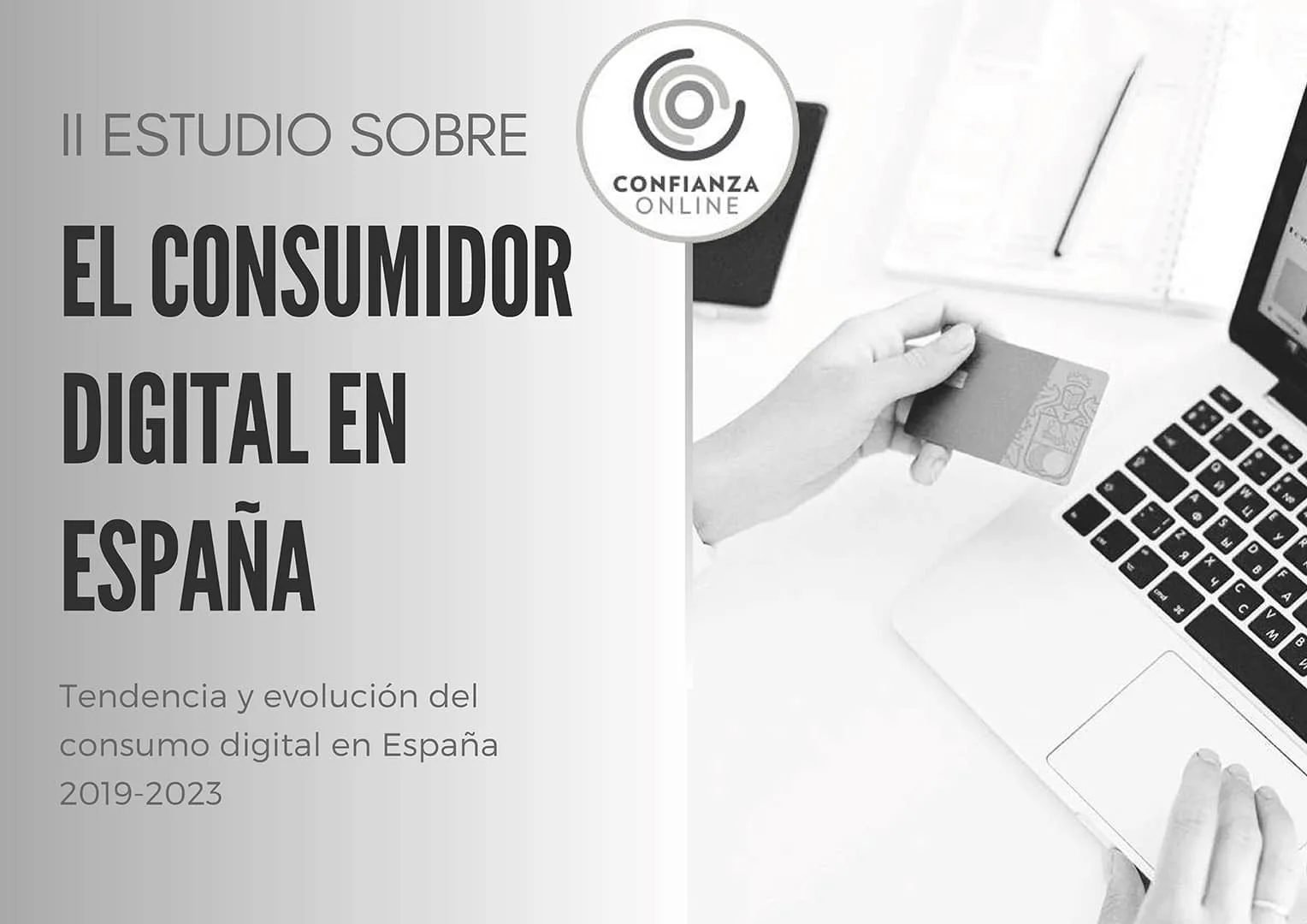 II Estudio “El consumidor digital en España”