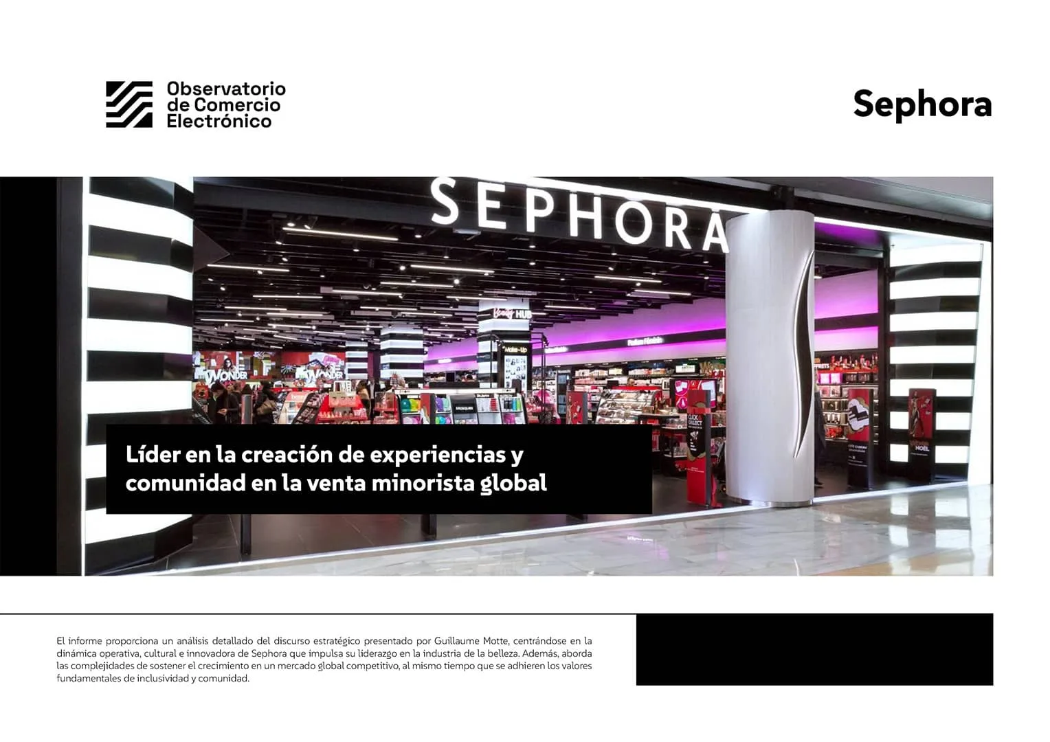 Sephora. Líder en la creación de experiencias y comunidad en la venta minorista global