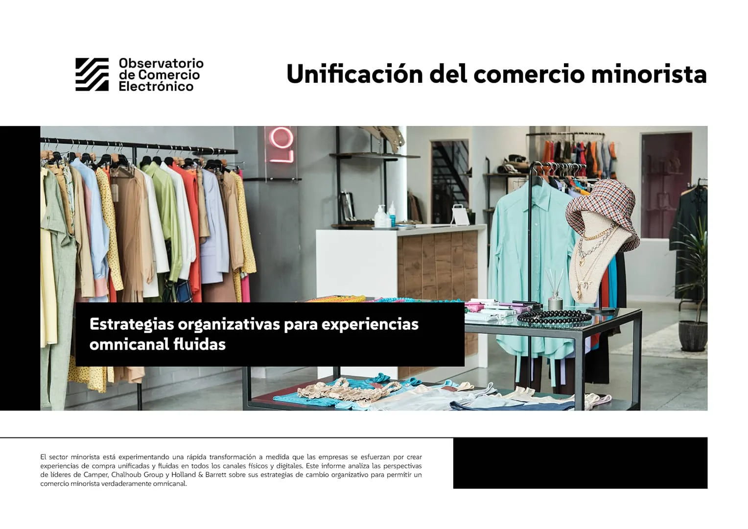 Unificación del comercio minorista: Estrategias organizativas para experiencias omnicanal fluidas